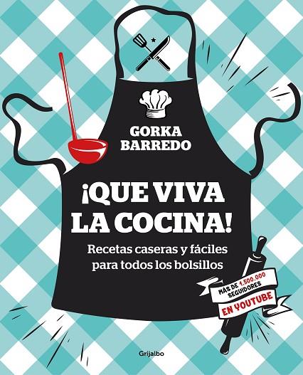 Que viva la cocina | 9788417338404 | Barrero, Gorka