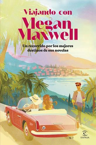 Viajando con Megan Maxwell | 9788467080490 | Maxwell, Megan / Varios Autores, varios autores