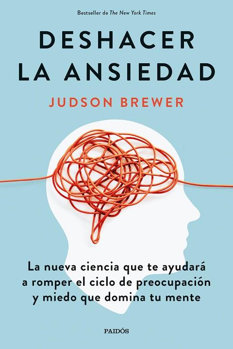 Deshacer la ansiedad | 9788449338991 | Brewer, Judson