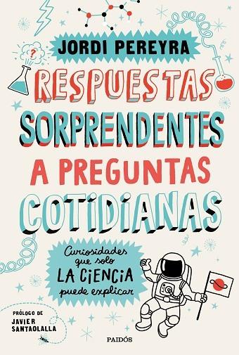 Respuestas sorprendentes a preguntas cotidianas | 9788449336515 | Pereyra, Jordi