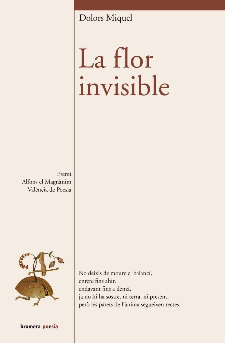 LA FLOR INVISIBLE | 9788415390350 | Miquel Abellà, Dolors