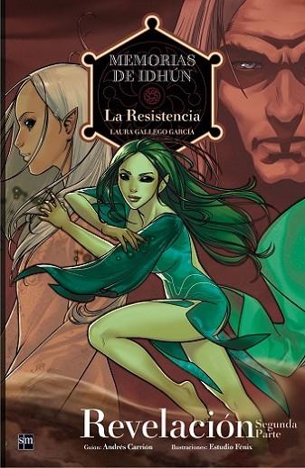 Memorias de Idhún: La Resistencia. Revelación [2ª Parte]. Cómic | 9788467543810 | Gallego García, Laura