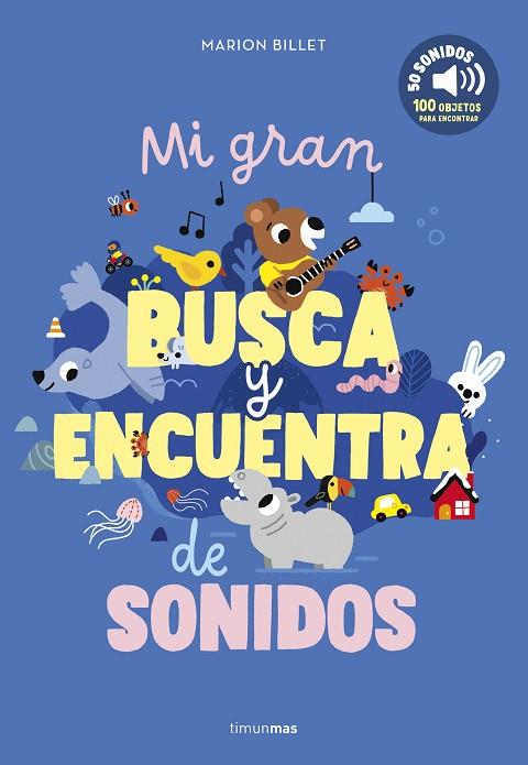 Mi gran busca y encuentra de sonidos | 9788408301660 | Billet, Marion