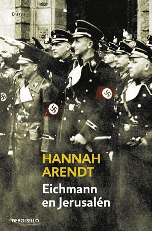 Eichmann en Jerusalén | 9788483460665 | Arendt, Hannah
