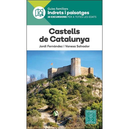 CASTELLS DE CATALUNYA- INDRETS I PAISATGES | 9788480907323 | JORDI FERNÀNDEZ I VANESA  SALVADOR