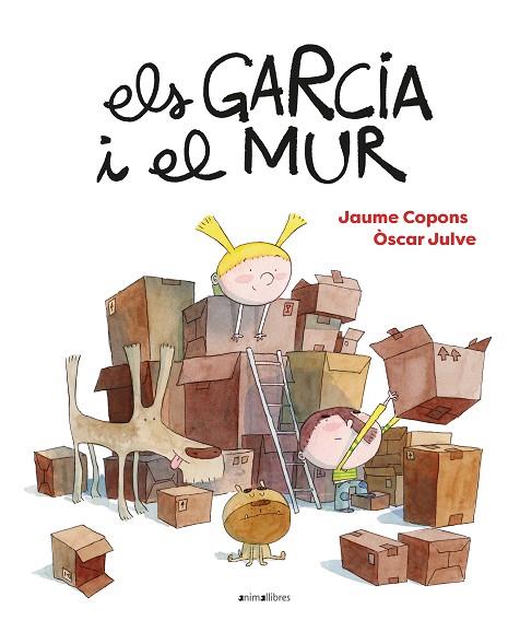 Els Garcia i el mur | 9788418592270 | Copons, Jaume ; Julve, Òscar ( il.) 