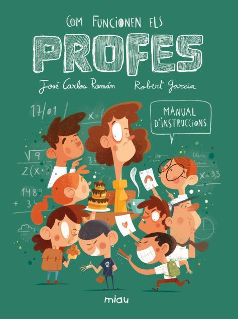 Com funcionen els profes? Manual d'instruccions | 9788410208568 | Roman, Jose Carlos
