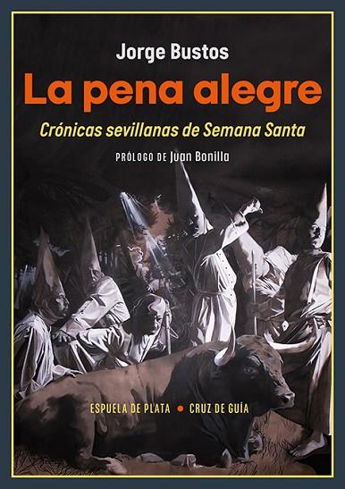 La pena alegre | 9788419877444 | Bustos, Jorge
