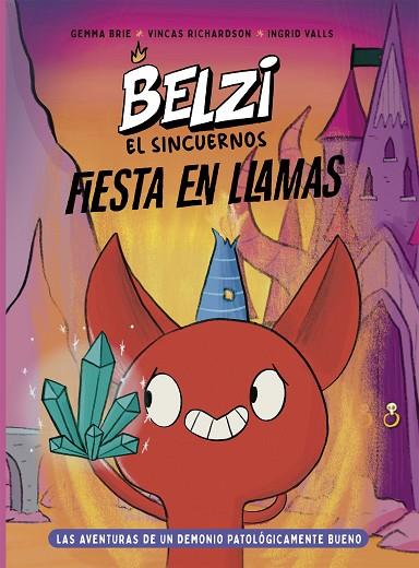 Belzi el sin cuernos 3. Fiesta en llamas | 9788426149596 | Brie, Gemma / Richardson, Vincas