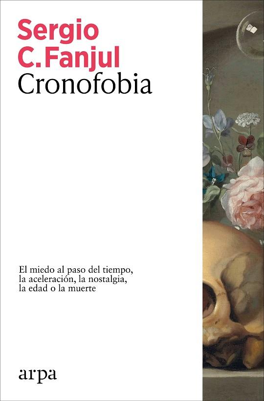 Cronofobia | 9788410313873 | Fanjul, Sergio C.