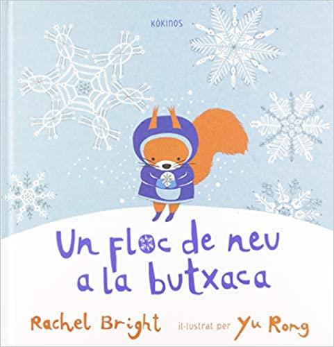 Un floc de neu a la butxaca | 9788417074821 | Bright, Rachel