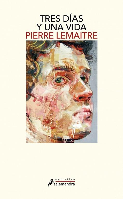 Tres días y una vida | 9788498387575 | Lemaitre, Pierre