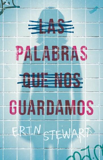 Las palabras que nos guardamos | 9788411206532 | Stewart, Erin