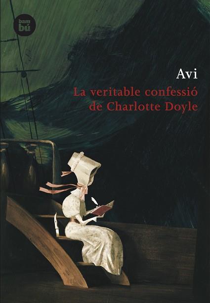 La veritable confessió de Charlotte Doyle | 9788483430965 | , Avi
