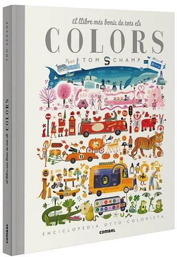 El llibre més bonic de tots els colors | 9788491015277 | Schamp, Tom
