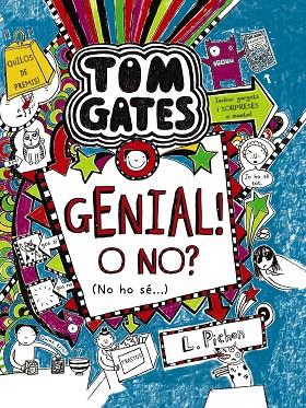 Tom Gates: Genial! O no? (No ho sé...) | 9788499066615 | , Liz Pichon