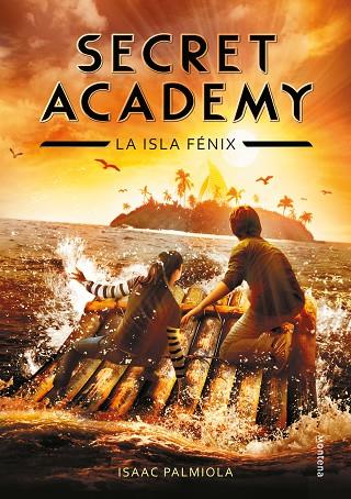 La isla Fénix (Secret Academy 1) | 9788415580614 | Palmiola, Isaac