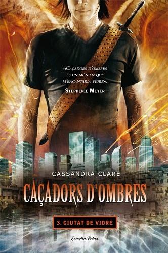 Caçadors d'ombres 3. Ciutat de vidre | 9788499322674 | Clare, Cassandra