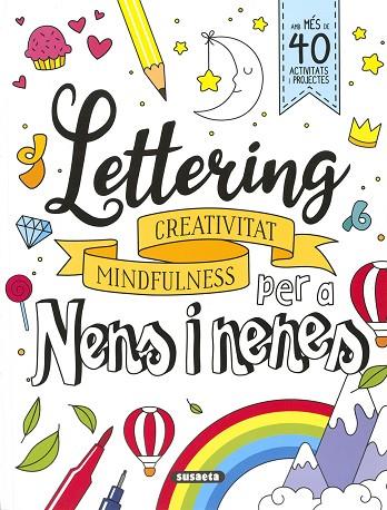 Lettering per a nens i nenes. Creativitat mindfulnes | 9788467789997 | Yomikoko