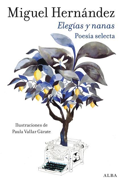 Elegías y nanas | 9788411781954 | Hernández, Miguel