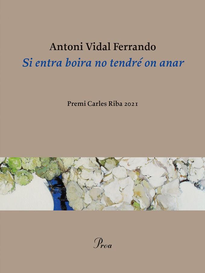 Si entra boira no tendré on anar | 9788475889320 | Vidal Ferrando, Antoni