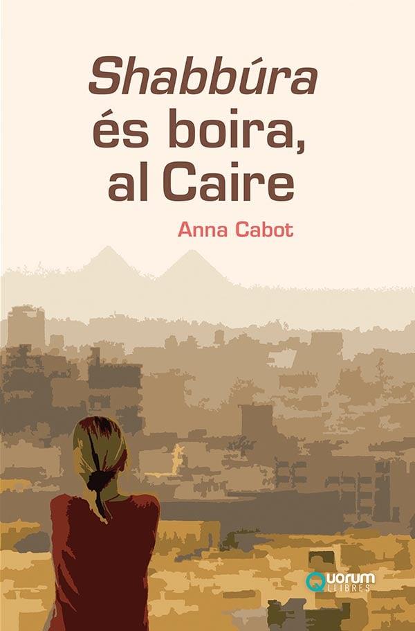 Shabbúra és boira, al Caire | 9788416342488 | Cabot Dalmau, Anna