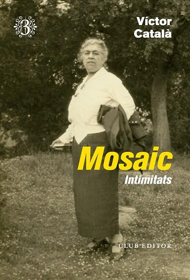 Mosaic 3 : Intimitats | 9788473293099 | Català, Víctor