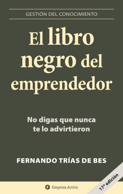 El libro negro del emprendedor | 9788496627260 | Trias de Bes, Fernando