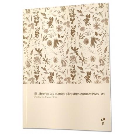 El llibre de les plantes silvestres comestibles 01 | plantcom01 | col.lectiu eixarcolant