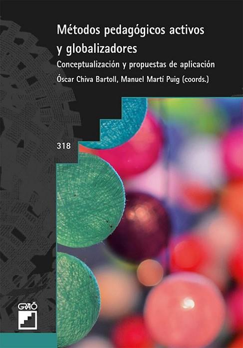 Métodos pedagógicos activos y globalizadores | 9788499806761 | Chiva Bartoll, Óscar / Martí Puig, Manuel / Balaguer Rodríguez, Patrícia / Capella Peris, Carlos / C