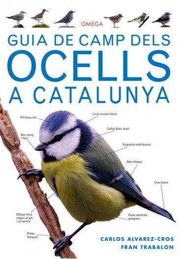 GUIA DE CAMP DELS OCELLS A CATALUNYA | 9788428216562 | ALVAREZ CROS, CARLOS