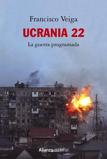 Ucrania 22: La guerra programada | 9788413629988 | Veiga, Francisco