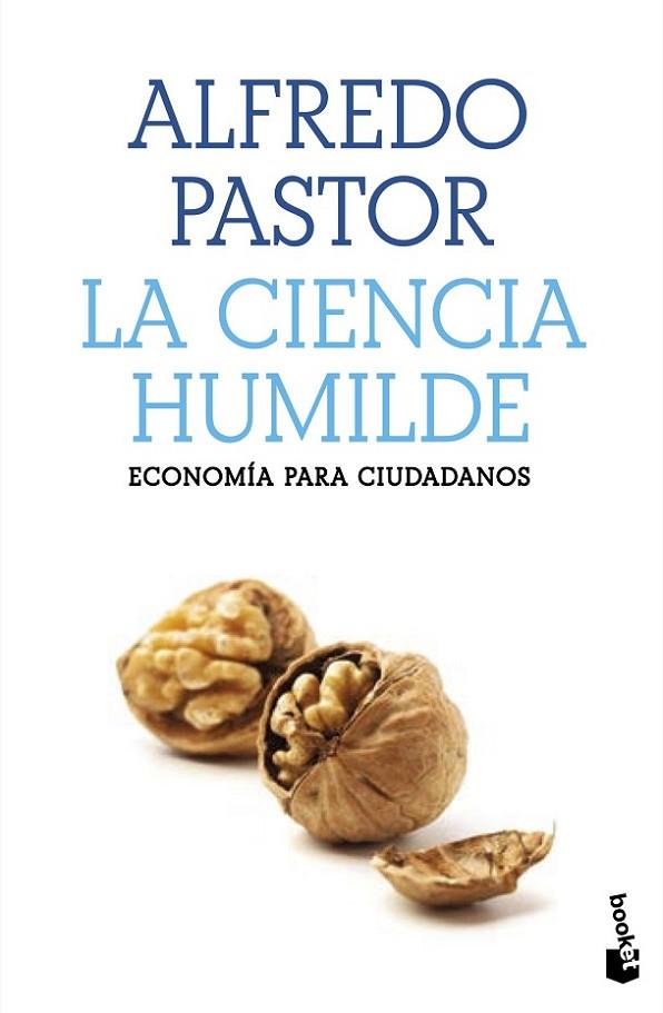 La ciencia humilde | 9788408227526 | Pastor, Alfredo
