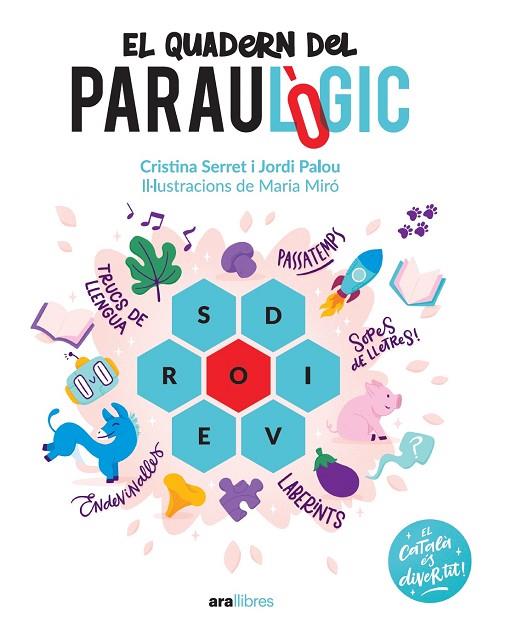 El quadern del Paraulògic | 9788418928741 | Palou i Masip, Jordi / Serret i Alonso, Cristina