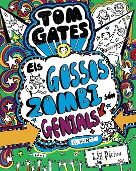 Tom Gates: Els Gossos Zombi són genials (i punt) | 9788499068459 | Pichon, Liz