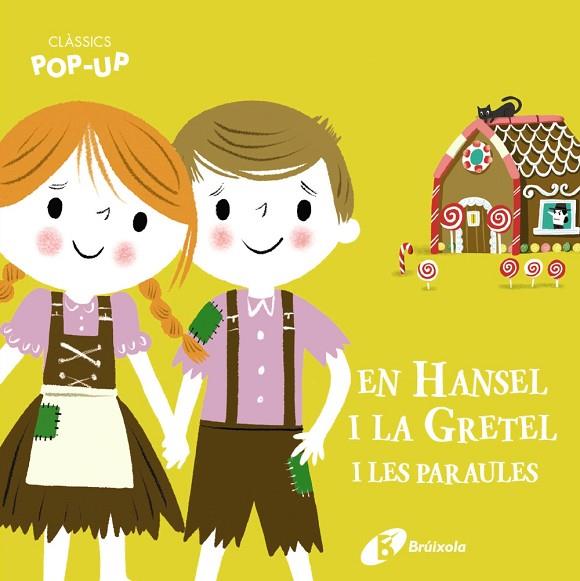 Clàssics Pop-Up. En Hansel i la Gretel i les paraules | 9788413491066 | AA.VV.