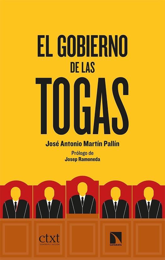 El gobierno de las togas | 9788413520865 | Martín Pallín, José Antonio