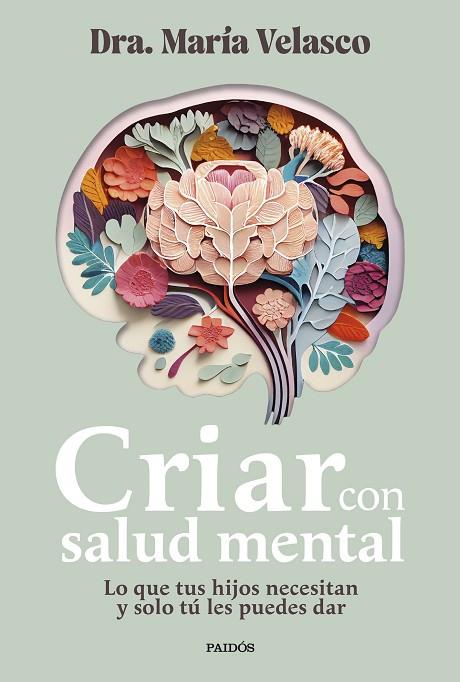 Criar con salud mental | 9788449341045 | Velasco, María