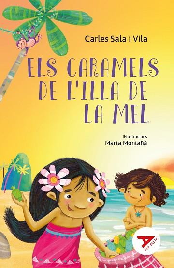 Els caramels de l'illa de la Mel | 9788447951512 | Sala i Vila, Carles ; Montañá, Marta (il.)