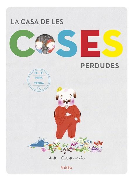 CASA DE LES COSES PERDUDES,LA  - CAT | 9788417272012 | Cronin, Brian