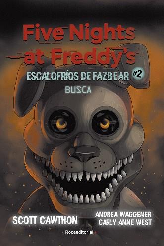 Five nights at Freddy's | Escalofríos de Fazbear 2 - Busca | 9788418870217 | Cawthon, Scott / West, Carly Anne