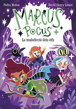 Marcus Pocus 3. La maledicció dels elfs | 9788413894546 | Mañas, Pedro