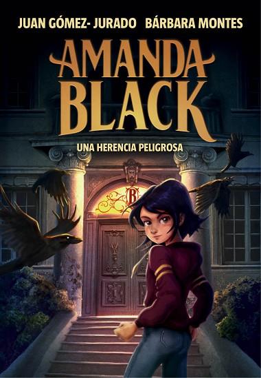 Amanda Black 1 - Una herencia peligrosa | 9788417921378 | Gómez-Jurado, Juan / Montes, Bárbara