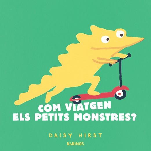 Com viatgen els petits monstres? | 9788417742959 | Hirst, Daisy
