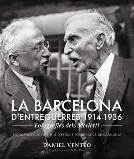 La Barcelona d?entreguerres 1914-1936 | 9788415232759 | Venteo, Daniel