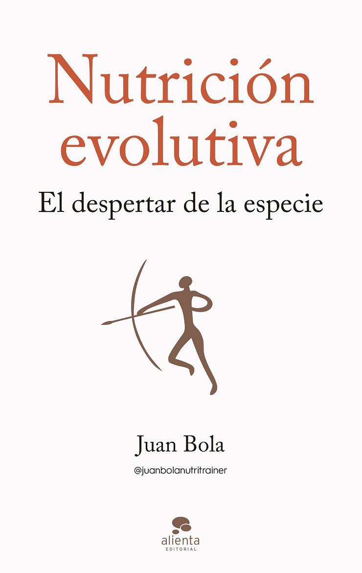 Nutrición evolutiva | 9788413442570 | Bola, Juan