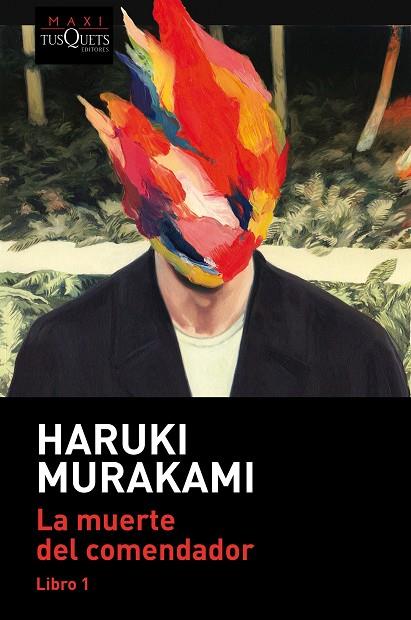 La muerte del comendador (Libro 1) | 9788490668122 | Murakami, Haruki