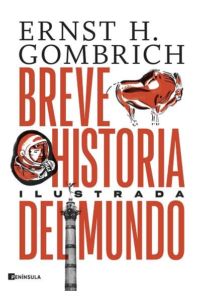 Breve historia del mundo. Edición ilustrada | 9788411001526 | Gombrich, Ernst H.