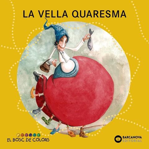 La Vella Quaresma | 9788448932916 | Baldó, Estel / Gil, Rosa / Soliva, Maria