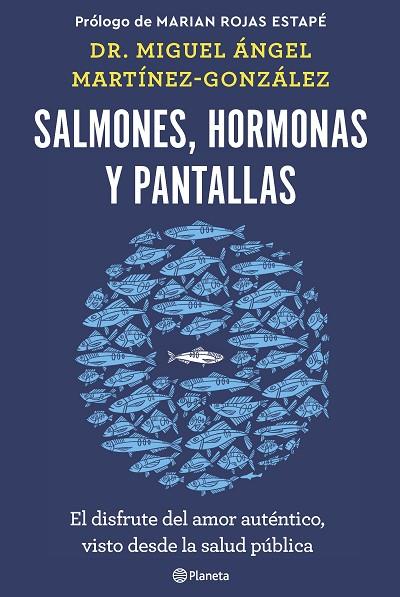 Salmones, hormonas y pantallas | 9788408266846 | Martínez-González, Miguel Ángel